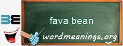 WordMeaning blackboard for fava bean